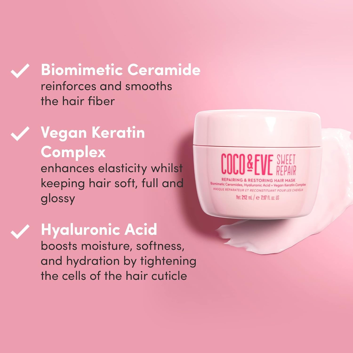 Sweet Repair Repairing and Restoring Hair Mask. 85% Stronger Hair, Reduce Hair Damage by 65%. Biomimetic Ceramides, Hyaluronic Acid, Vegan Keratin. Increase Hydration & Shine.